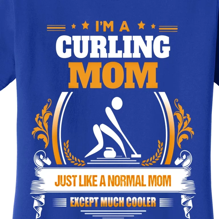 Funny Curling Mom Gift For Mom Women's T-Shirt