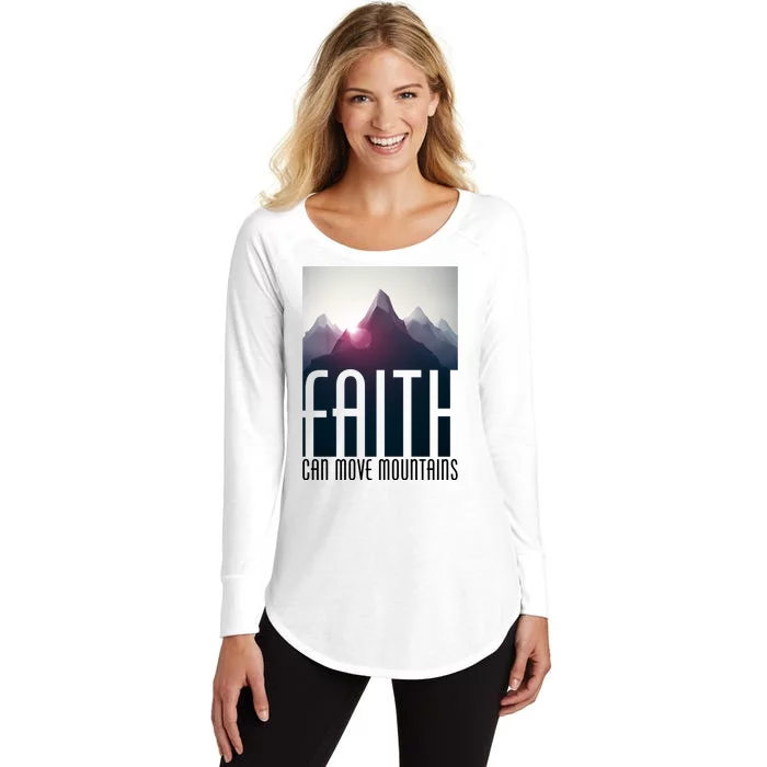 Faith Can Move Mountains Women's Perfect Tri Tunic Long Sleeve Shirt