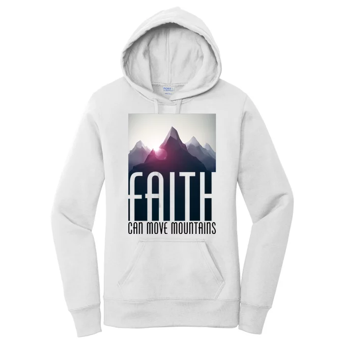 Faith Can Move Mountains Women's Pullover Hoodie