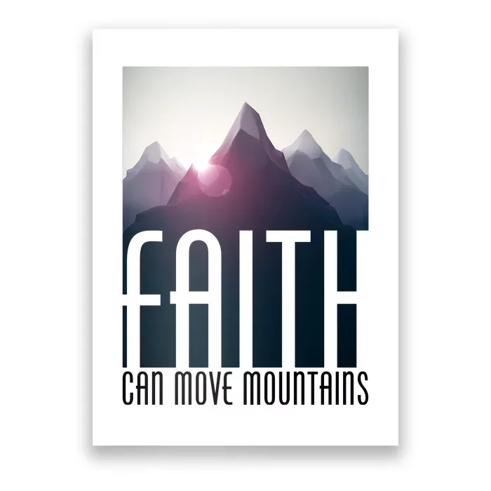 Faith Can Move Mountains Poster