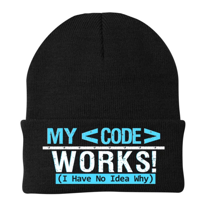 Funny Coder My Code Works I Have No Idea Why Knit Cap Winter Beanie