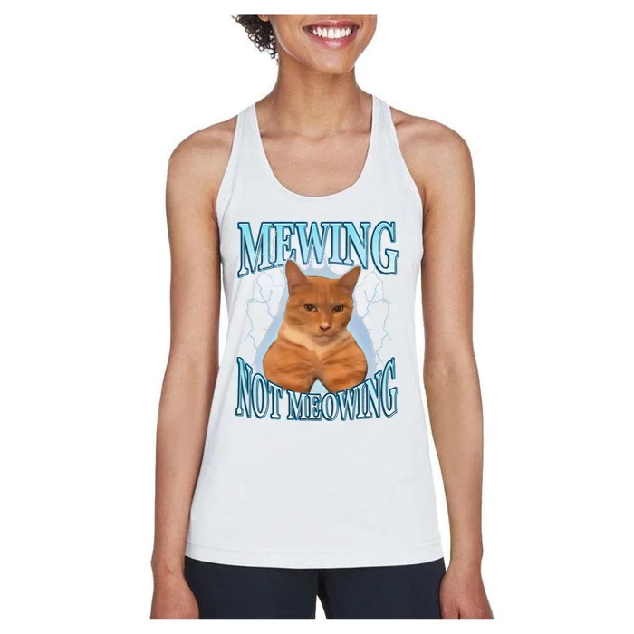 Funny Cat Meme Mewing Looksmax Meowing Cat Trend Women's Racerback Tank