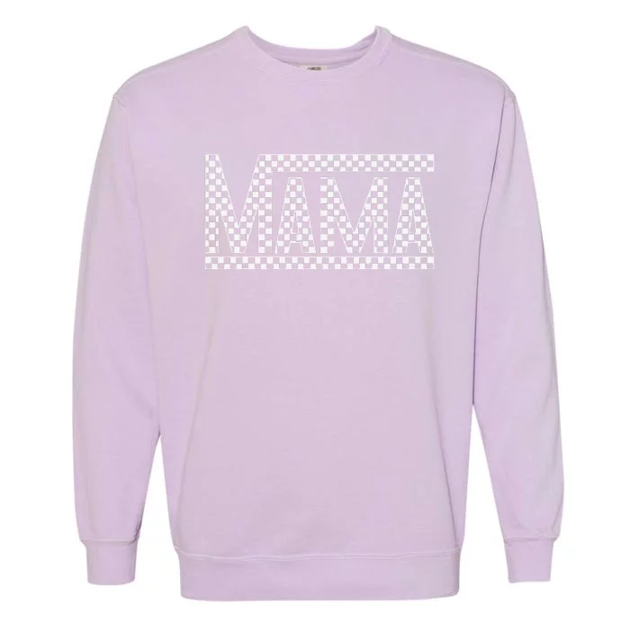 Funny Checkered Mama Black White Gift Garment-Dyed Sweatshirt