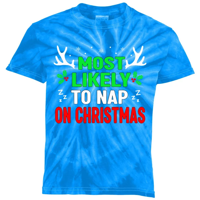 Funny Christmas Most Likely To Nap On Christmas Kids Tie-Dye T-Shirt