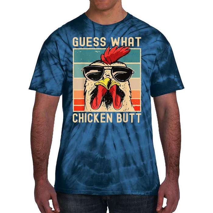 Funny Chicken Meme Guess What Chicken Butt Tie-Dye T-Shirt