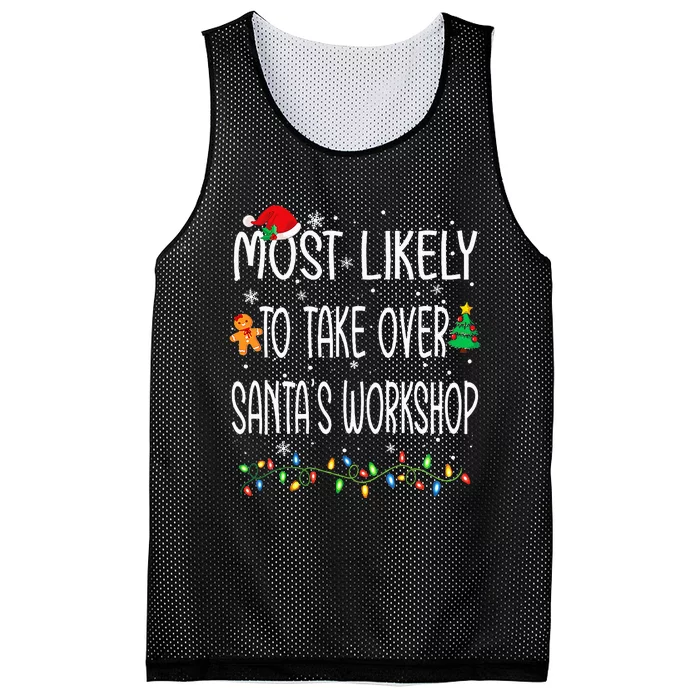 Funny Christmas Most Likely To Take Over Santa's Workshop Mesh Reversible Basketball Jersey Tank