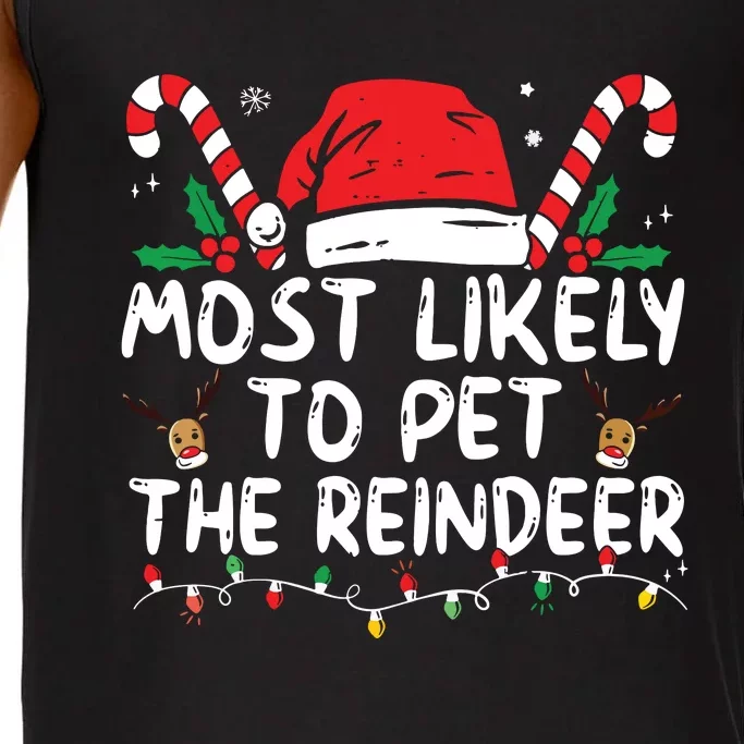 Funny Christmas Most Likely To Pet The Reindeer Comfort Colors® Tank Top