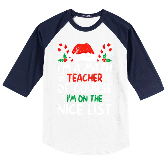 Funny Christmas Math Teacher IM A Math Teacher Gift Baseball Sleeve Shirt