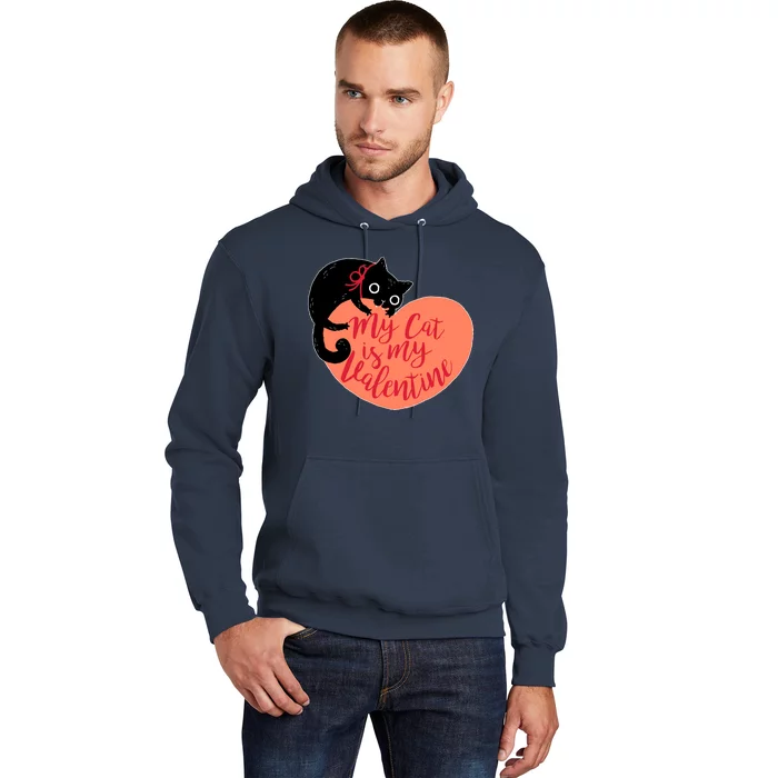 Funny Cute My Cat Is My Valentine Hoodie