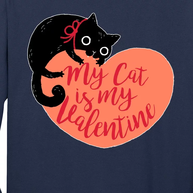 Funny Cute My Cat Is My Valentine Long Sleeve Shirt