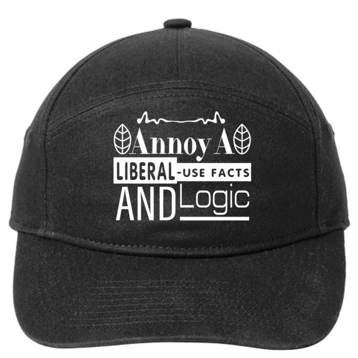 Funny Conservative MAGA Republican Anti Liberal 7-Panel Snapback Hat