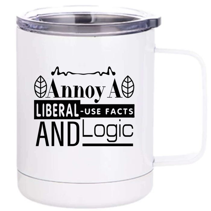 Funny Conservative MAGA Republican Anti Liberal Front & Back 12oz Stainless Steel Tumbler Cup