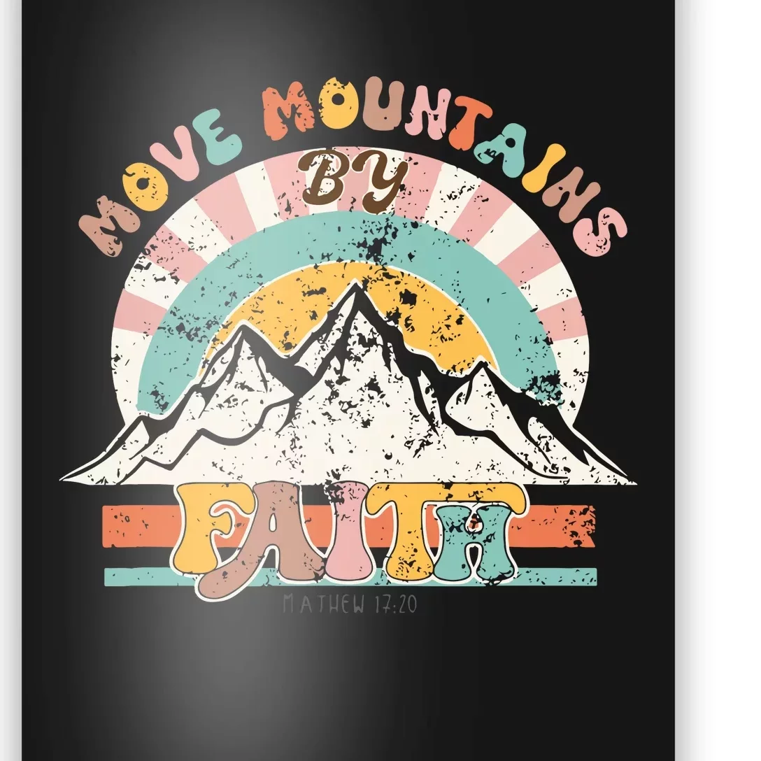 Faith Can Move Mountains Boho Christian Poster