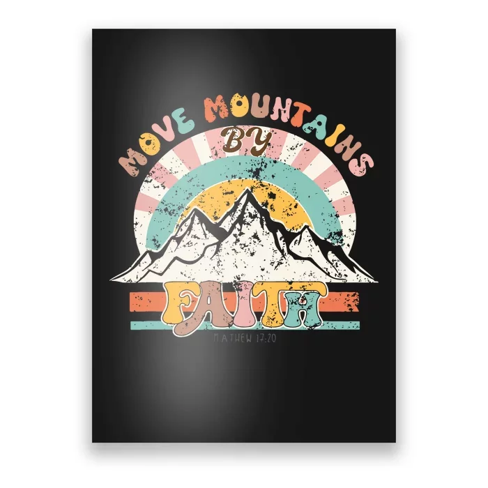 Faith Can Move Mountains Boho Christian Poster