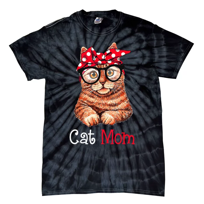 Funny Cat Mom Cat Lovers Mothers Day Mom Women Mothers Gift Tie-Dye T-Shirt