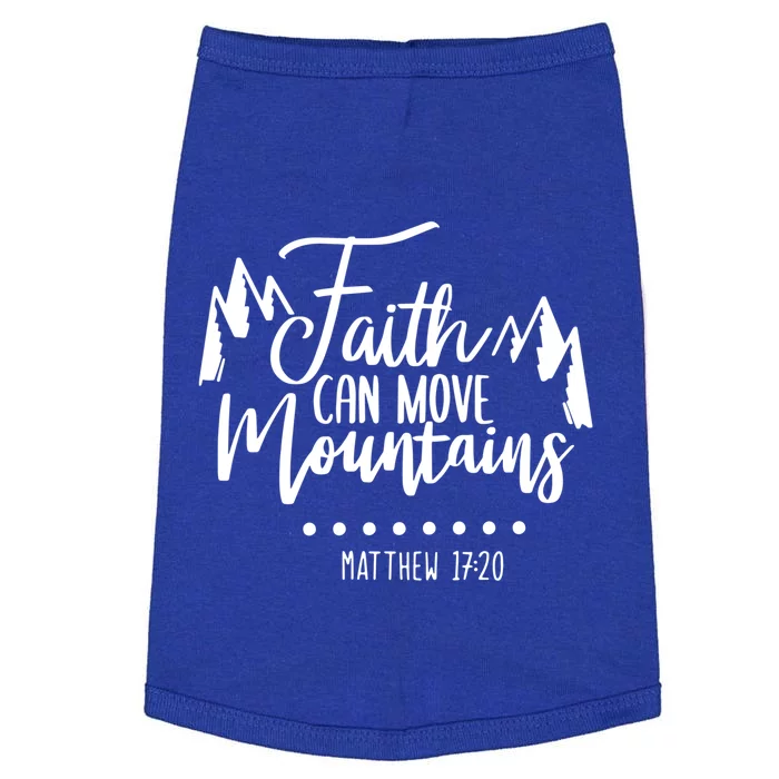 Faith Can Move Mountains Bible Verse Holy Religious Week Gift Doggie Tank