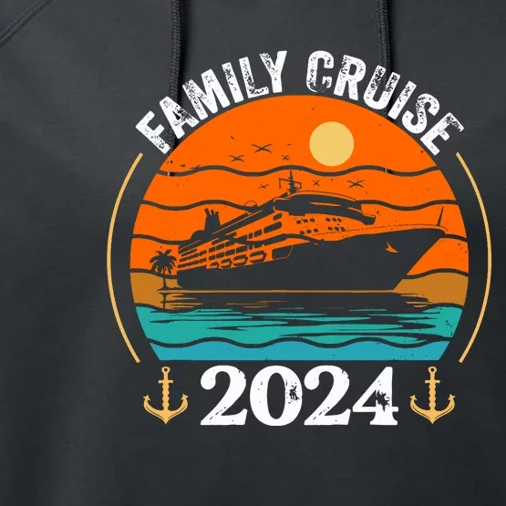 Family Cruise Matching 2024 Family Cruise Trip 2024 Performance Fleece Hoodie