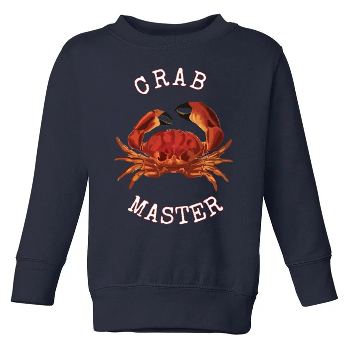 FUN CRAB MASTER I LOVE CRABBING & FISHING SEAFOOD HUNTER Toddler Sweatshirt