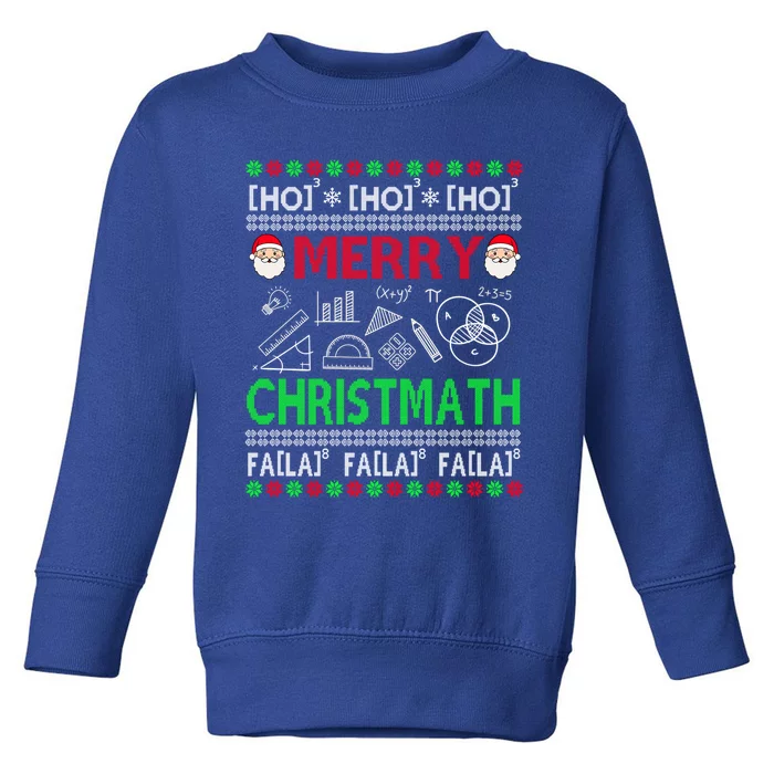 Funny Christmas Math Teacher Funny Gift Ugly Christmas Math Gift Toddler Sweatshirt