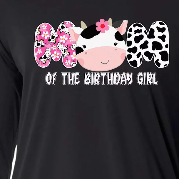 Funny Cow Mom Of The Birthday Girl Cow Farm Birthday Family Cooling Performance Long Sleeve Crew