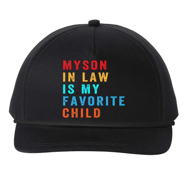 Favorite Child My SoninLaw Funny Family Humor Snapback Five-Panel Rope Hat