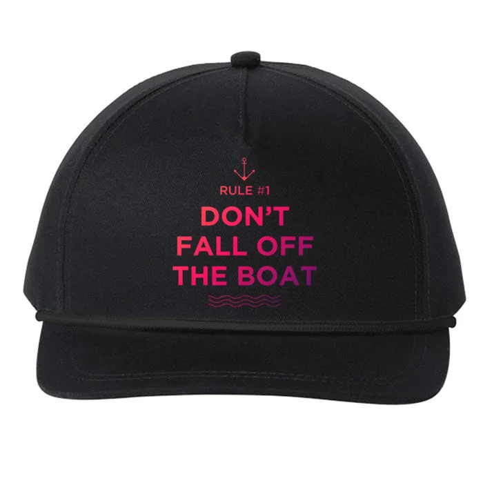 Funny Cruise Meaningful Gift Rule #1 Dont Fall Off The Boat Gift Snapback Five-Panel Rope Hat