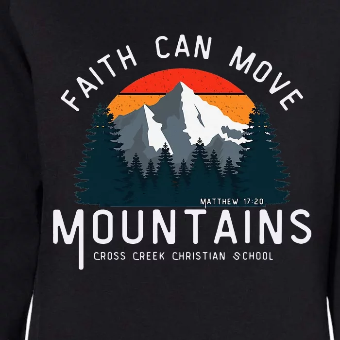 Faith Can Move Mountains Womens California Wash Sweatshirt