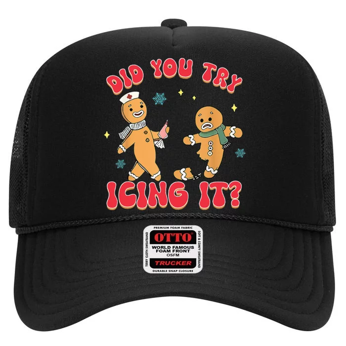 Funny Christmas Nurse Gingerbread Man Did You Try Icing It High Crown Mesh Trucker Hat