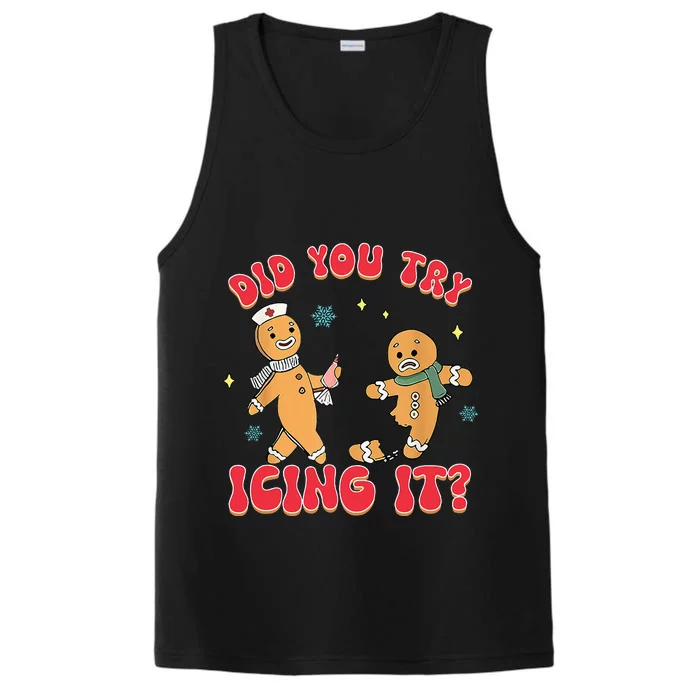 Funny Christmas Nurse Gingerbread Man Did You Try Icing It Performance Tank