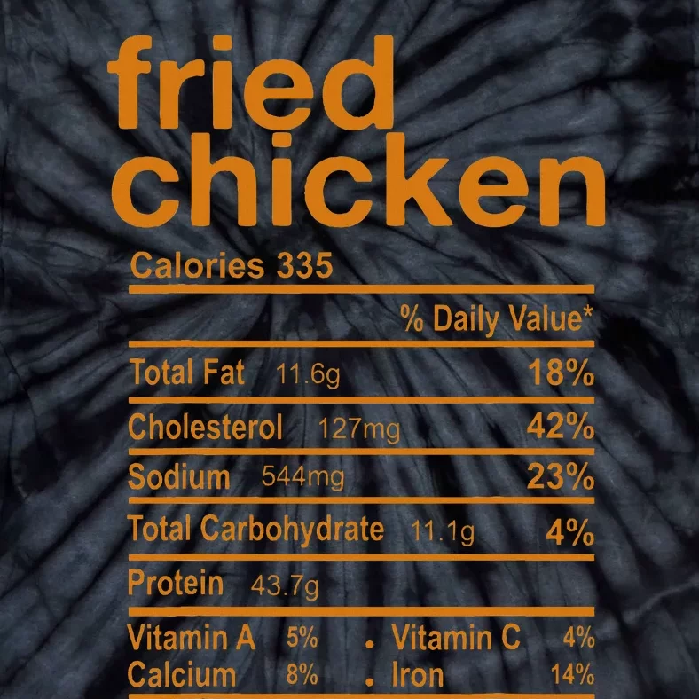 Fried Chicken Nutrition Facts Funny Thanksgiving Christmas Tie-Dye T-Shirt