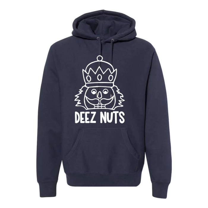 Funny Christmas Nutcracker Design Crack Deez Nuts Gift Premium Hoodie