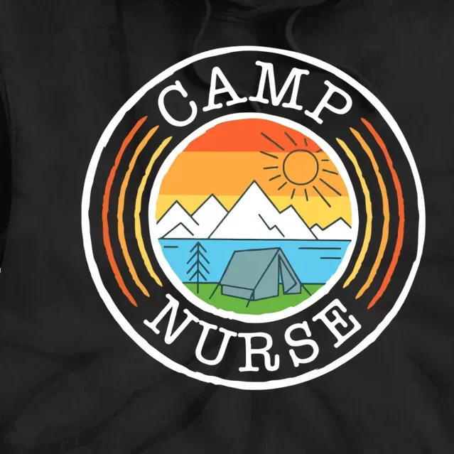 Funny Camp Nurses For Summer Camp Nurse Nursing Tie Dye Hoodie