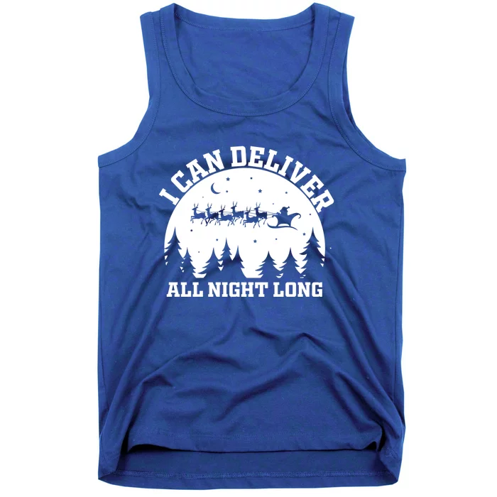 Funny Christmas Naughty Santa I Can Deliver All Night Long Funny Gift Tank Top