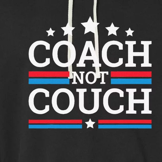 Funny Coach Not Couch 2024 Garment-Dyed Fleece Hoodie