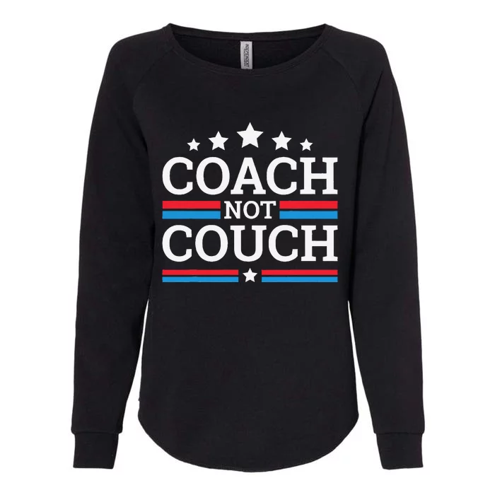 Funny Coach Not Couch 2024 Womens California Wash Sweatshirt