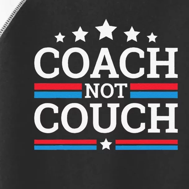 Funny Coach Not Couch 2024 Toddler Fine Jersey T-Shirt