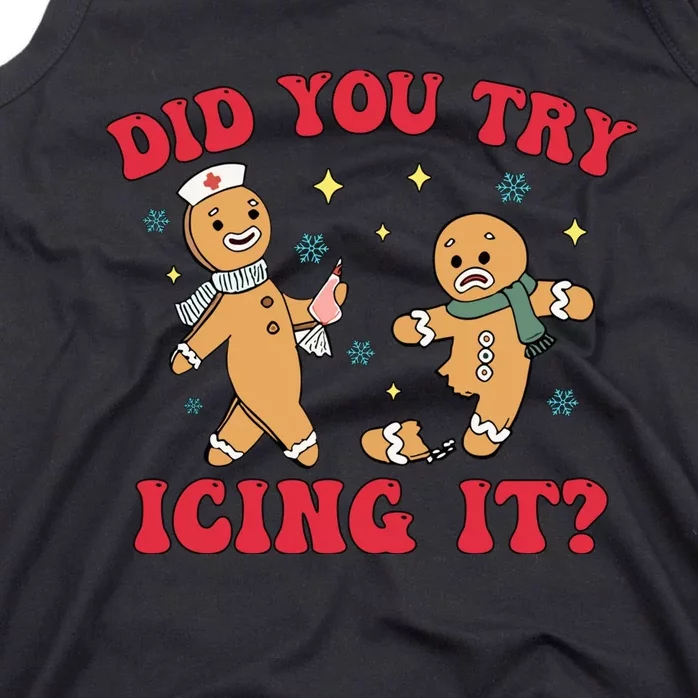 Funny Christmas Nurse Gingerbread Man Did You Try Icing It Tank Top