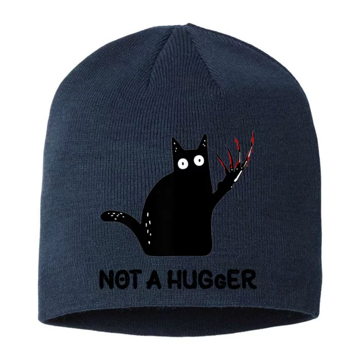 Funny Cat Not A Hugger Sarcastic Cat Saying 8 1/2in Sustainable Knit Beanie