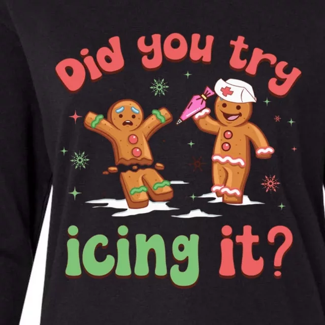 Funny Christmas Nurse Gingerbread Man Did You Try Icing It Womens Cotton Relaxed Long Sleeve T-Shirt