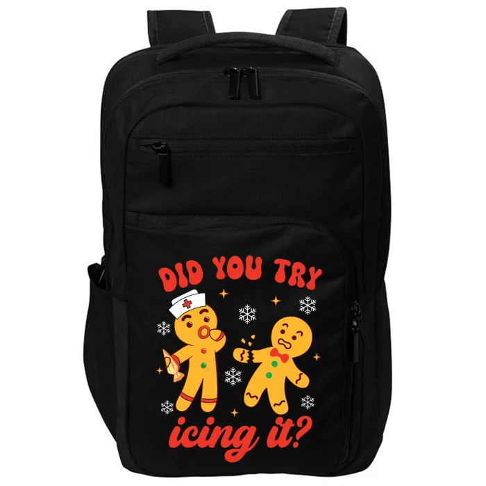 Funny Christmas Nurse Gingerbread Man Did You Try Icing It Impact Tech Backpack