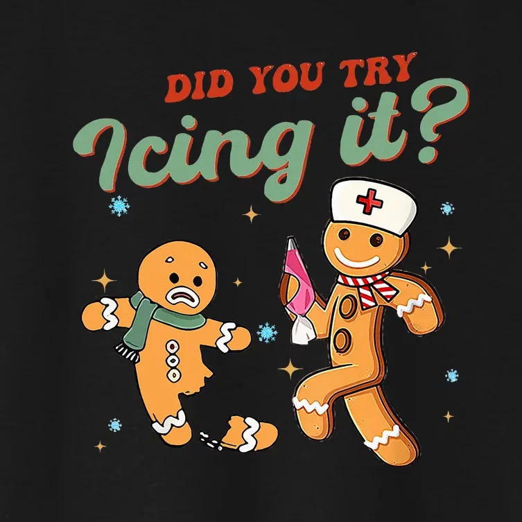 Funny Christmas Nurse Did You Try Icing It Gingerbread Man Women's Crop Top Tee