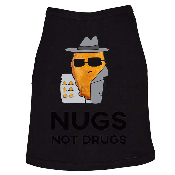 Funny Chicken Nuggets Nugs Not Drugs Doggie Tank