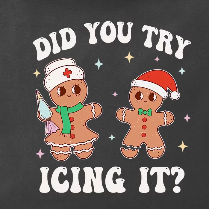 Funny Christmas Nurse Gingerbread Man Did You Try Icing It Zip Tote Bag