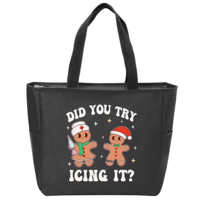 Funny Christmas Nurse Gingerbread Man Did You Try Icing It Zip Tote Bag