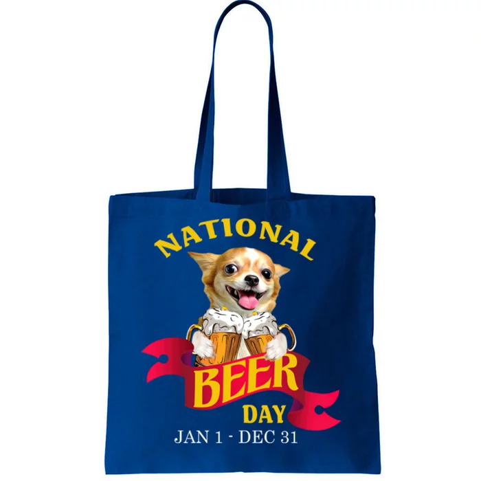 Funny Chihuahua National Beer Day Gift Gift Tote Bag