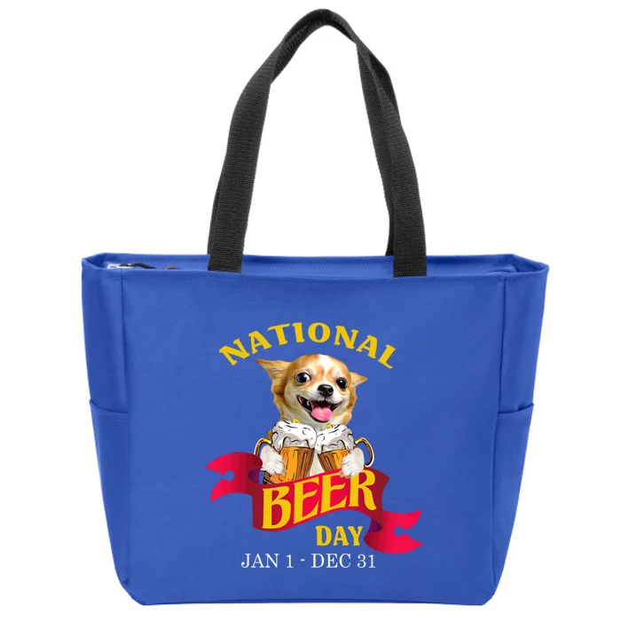 Funny Chihuahua National Beer Day Gift Gift Zip Tote Bag