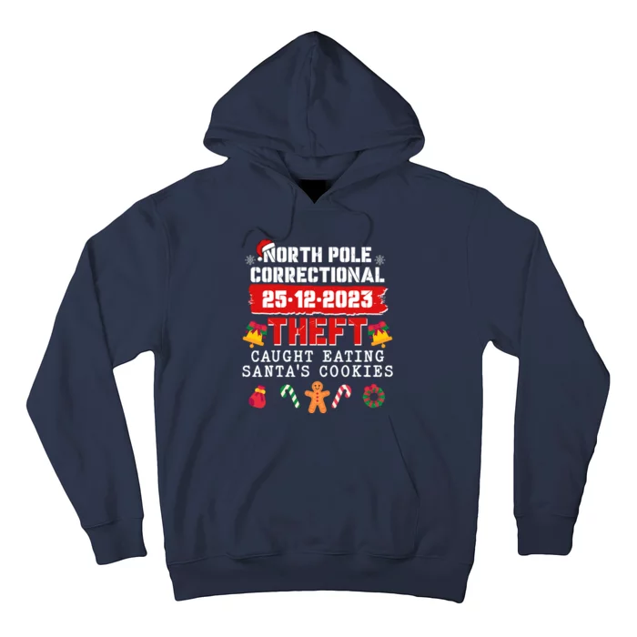 Funny Christmas North Pole Correctional Theft Caught Eating SantaS Cookies Hoodie