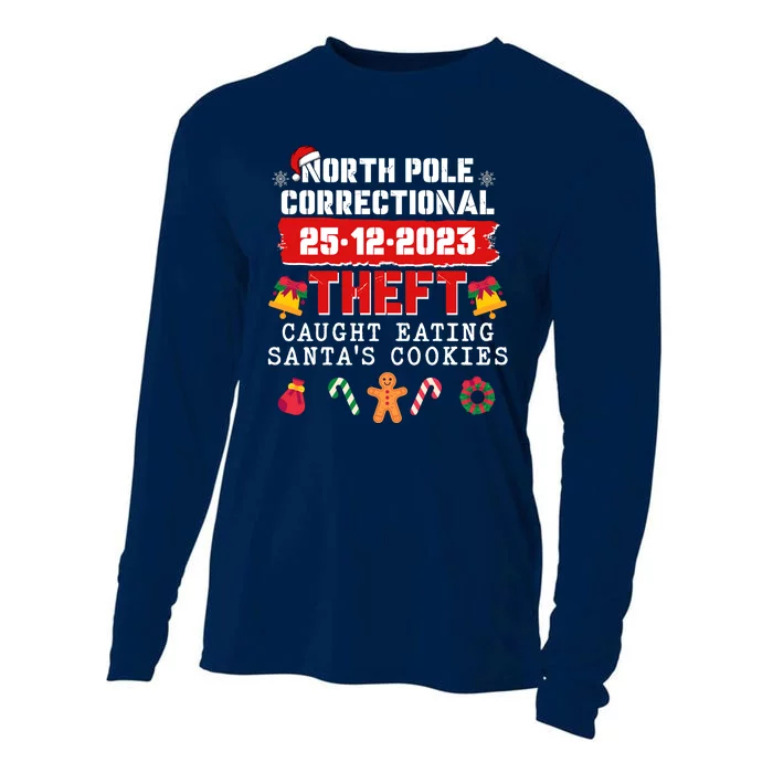 Funny Christmas North Pole Correctional Theft Caught Eating SantaS Cookies Cooling Performance Long Sleeve Crew