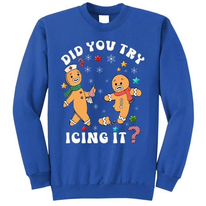 Funny Christmas Nurse Gingerbread Man Did You try Icing it Sweatshirt