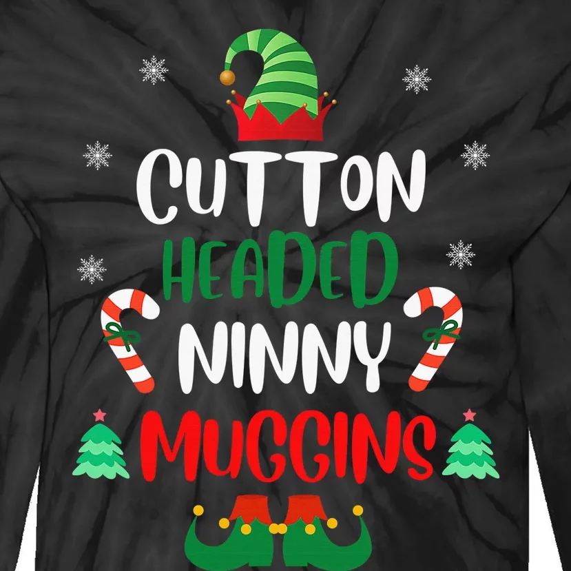 Funny Chistmas Ninny Muggins! Cotton Headed Elf Matching Tie-Dye Long Sleeve Shirt